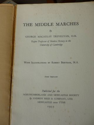 The Middle Marches by George Macaulay Trevelyan - Illustrated 1935 Northumberland 2