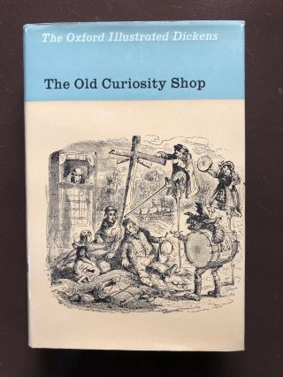 The Old Curiosity Shop,  Charles Dickens,  Oxford University Press London 1970s Hc