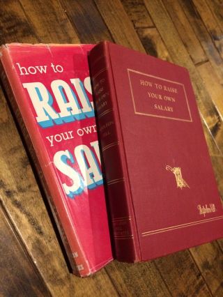 2 Copies Of How To Raise Your Own Salary By Napoleon Hill 1st Ed.  3rd Pt.  1954