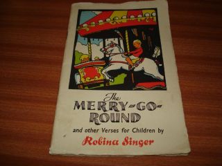 The Merry - Go - Round By Robina Singer Illustrated Vintage Children 