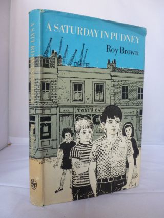 A Saturday In Pudney By Roy Brown Hb Dj 1966 Illustrated