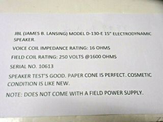 JBL James B Lansing Electrodynamic 15 Inch Speaker Model D - 130 - E Specs In Photo 2