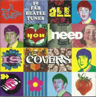 All You Need Is Covers: The Songs Of The Beatles - Double Cd Of Vintage Covers