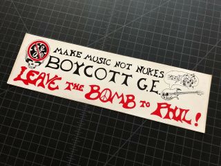 VTG Grateful Dead Phil Lesh BOYCOTT GE: LEAVE THE BOMB TO PHIL Sticker Decal 12 2