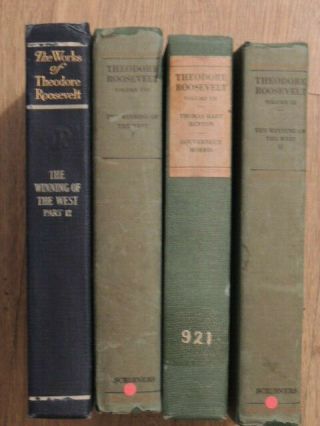 The Of Theodore Roosevelt - 4 Hardbound Volumes - S 2,  7,  8 & 9 (1889 - 1926)