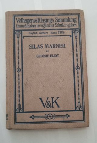 Silas Marner By George Eliot - Bielefeld Und Leipzig 1915