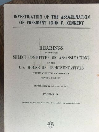 Reports On The - Investigation Of The Assassination Of President John F.  Kennedy