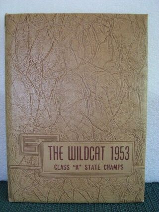 The Wildcat 1953 Yearbook,  Wink High Schhool,  Wink,  Texas Roy Orbison Signed