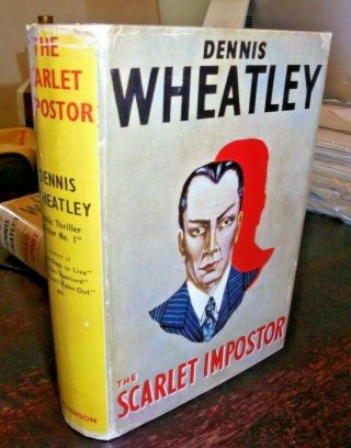 Dennis Wheatley - The Scarlet Impostor - Signed Hb 1st In Jacket