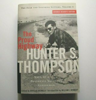 Signed Hunter S.  Thompson Proud Highway Advance Reader’s / Uncorrected Proofs
