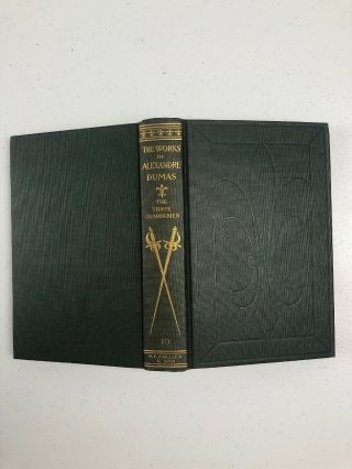 The Three Guardsmen By Alexandre Dumas P F Collier & Son 10 Hardcover Book 1910