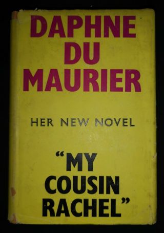 My Cousin Rachel By Daphne Du Maurier - H/b D/w - 1951 First Edition