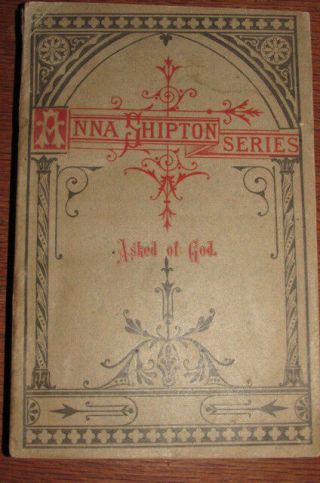 Asked Of God By Anna Shipton - Paperback Henry Hoyt