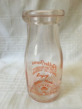 Vintage Half Pint Milk Bottle Better Farms Dairy Fond Du Lac Wisconsin