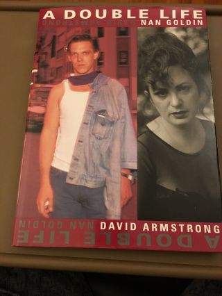 A Double Life By Nan Goldin And David Armstrong
