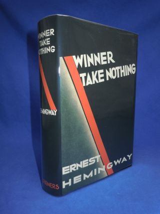 Winner Take Nothing Ernest Hemingway 1st Edition First Print,  1933