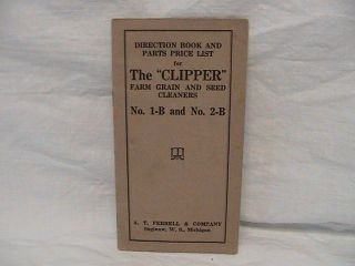 1 Vintage The Clipper Seed Cleaner Direction Book & Parts Price List For 1 - B 2 - B