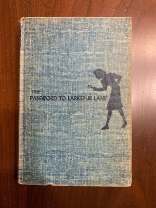 Nancy Drew Mystery 10 - The Password To Larkspur Lane,  Carolyn Keene (1933)