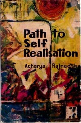 Acharya Rajneesh / Path To Self Realization 1971