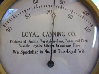 vintage Round Metal advertising thermometer Loyal Canning Co. 3