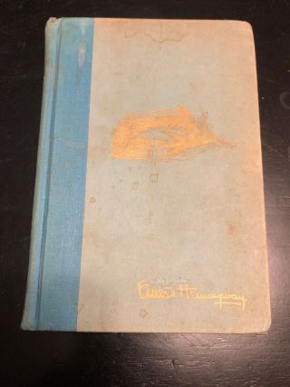 Ernest Hemingway The Old Man And The Sea 1952 Scribner 