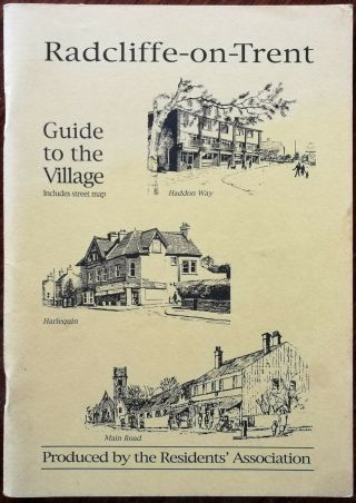 Radcliffe - On - Trent,  Nottinghamshire Guide To The Village 1995 - 1999
