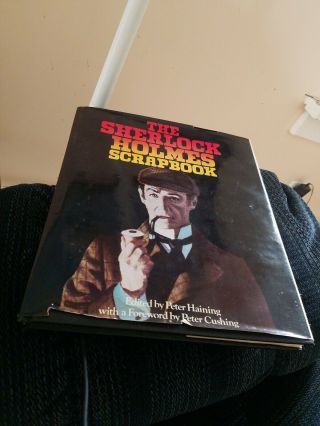 The Sherlock Holmes Scrapbook Peter Haining Potter 1974 Hcdj