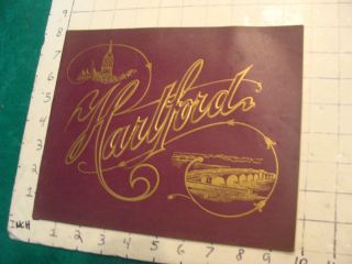 Vintage Booklet: Hartford Conn. ,  1910,  32 Pages,  Great Photos,