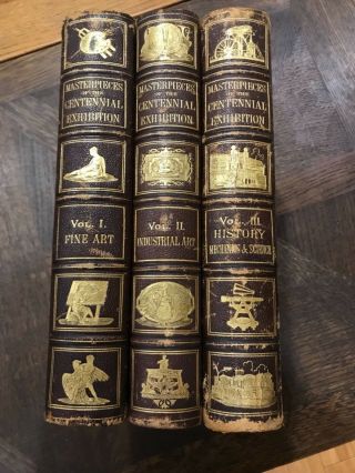 1876 Masterpieces of the Centennial Exhibition 3 Volumes Engravings 4