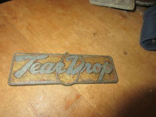Vintage Tear Drop.  Brass Emblem Sign Nos 3 3/4 " X 1 1/4 " Camper Travel Trailer