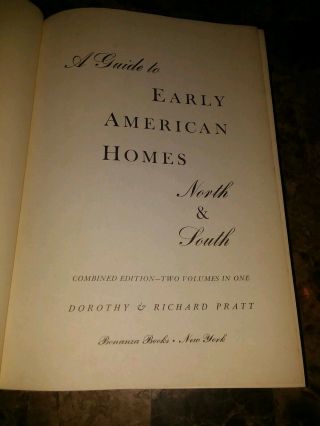 A GUIDE TO EARLY AMERICAN HOMES NORTH & SOUTH DOROTHY & RICHARD PRATT,  1956,  HC 3