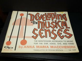 Vtg Montessori Booklet Developing The Musical Senses By Anna Maria Maccheroni