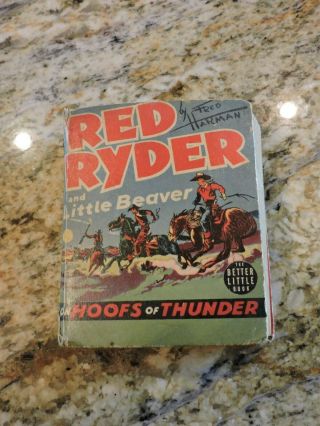 Antique Big Little Book Red Ryder And Little Beaver In Hoofs Of Thunder