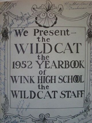 The Wildcat 1952 Yearbook Wink High School,  Wink Texas Roy Orbison SIGNED 3