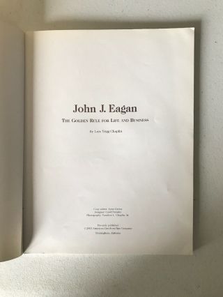 John J.  Eagan: The Golden Rule for Life and Business American Cast Iron Pipe Co. 3