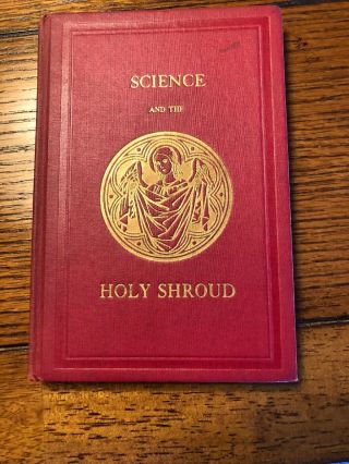 Hynek,  Rudolf Maria Science And The Holy Shroud 1st Edition