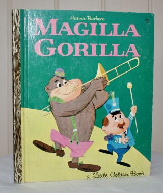Vintage Little Golden Book Hanna Barbera " Magilla Gorilla " 547 1964