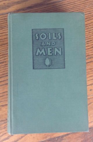 Soils And Men Yearbook Of Agriculture 1938 Government Printing Office,  With Map