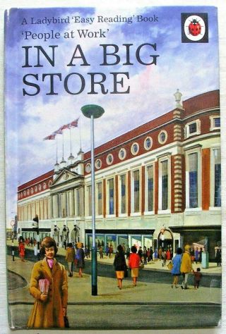 Vintage Ladybird Book - In A Big Store - People At Work 606b,  Facsimile Near Fine