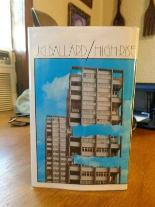 High - Rise By J.  G.  Ballard Scarce 1975 Cape Uk True First Ed.  First Printing