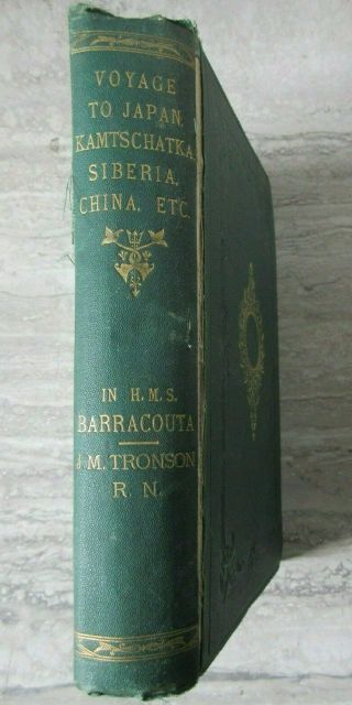 1859 Book Voyage To Japan Siberia Tartary H.  M.  S.  Barracouta By J.  M.  Tronson Maps