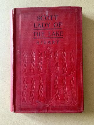 Lady Of The Lake By Sir Walter Scott.  1918.