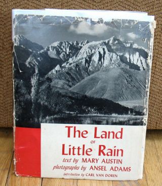 Signed Ansel Adams The Land Of Little Rain 1950 Hc Dj Mary Austin