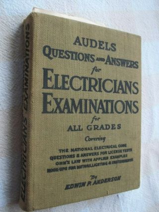 Audels Questions and Answers for Electricians Examinations for All Grades 1945 2