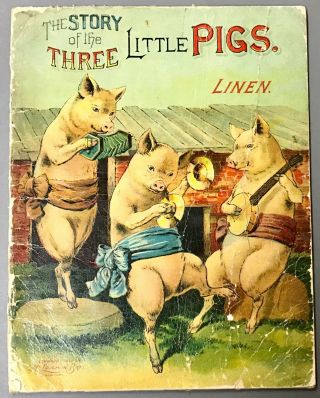 Linen Picture Book The Story Of The Three Little Pigs Mcloughlin Bros.  1892