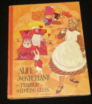 Alice In Wonderland & Through The Looking Glass Vintage Book Lewis Carroll 1969