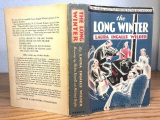 THE LONG WINTER 1940 1st/1st by Laura Ingalls Wilder HB/DJ Illus.  Helen Sewell 2