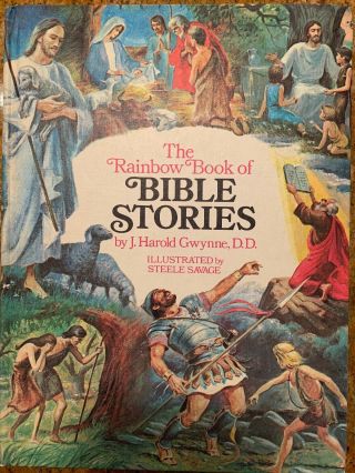 The Rainbow Book Of Bible Stories J Harold Gwynne Vintage 1972 Homeschool