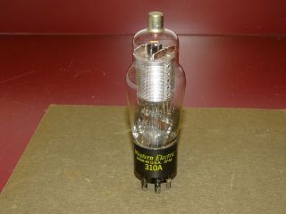 Western Electric Type 310a Radio/audio Tube,  Small Punch,  Strong