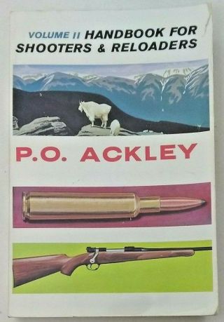 P.  O.  Ackley Handbook For Shooters & Reloaders Volume Ii Paperback 1998